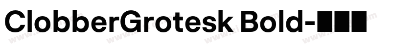 ClobberGrotesk Bold字体转换